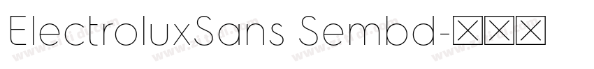 ElectroluxSans Sembd字体转换 ElectroluxSans Sembd字体转换
